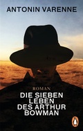 Cover: Die sieben Leben des Arthur Bowman - Penguin