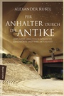 Cover: Per Anhalter durch die Antike - marix Verlag ein Imprint von Verlagshaus Römerweg