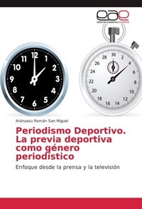 Abbildung von: Periodismo Deportivo. La previa deportiva como género periodístico - Editorial Académica Española