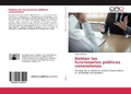 Abbildung von: Hablan los funcionarios públicos venezolanos - Editorial Académica Española