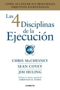 Cover: Las 4 Disciplinas de la Ejecucion / The 4 Disciplines of Execution - Conecta