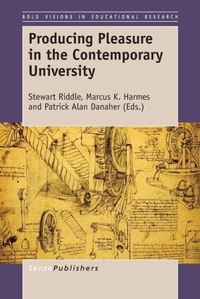 Enlarge image Cover: Producing Pleasure in the Contemporary University - Brill