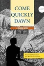 Cover: Come Quickly Dawn - William Carey Publishing