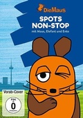 Cover: Die Sendung mit der Maus - Spots Non-Stop - Universum Film