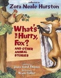 Cover: What's the Hurry, Fox? - HarperCollins