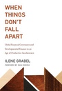 Cover: When Things Don't Fall Apart - MIT Press