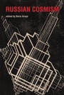 Cover: Russian Cosmism - MIT Press