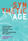 Cover: The Synthetic Age - MIT Press