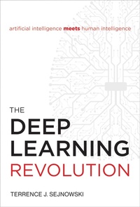 Enlarge image Cover: The Deep Learning Revolution - MIT Press