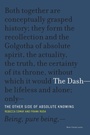 Cover: The Dash-The Other Side of Absolute Knowing - MIT Press