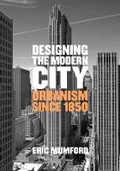 Cover: Designing the Modern City - Yale University Press