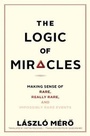 Cover: The Logic of Miracles - Yale University Press