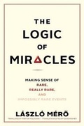 Cover: The Logic of Miracles - Yale University Press