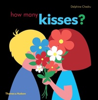 Enlarge image Cover: How Many Kisses? - Thames & Hudson Ltd