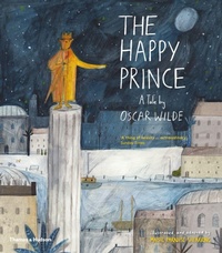 Enlarge image Cover: The Happy Prince - Thames & Hudson Ltd