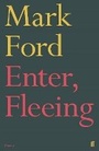 Cover: Enter, Fleeing - Faber & Faber