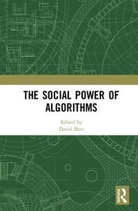 Enlarge image Cover: The Social Power of Algorithms - Routledge