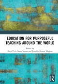 Cover: Education for Purposeful Teaching Around the World - Routledge