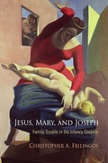 Cover: Jesus, Mary, and Joseph - University of Pennsylvania Press