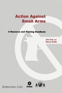 Enlarge image Cover: Action Against Small Arms - Oxfam