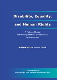 Enlarge image Cover: Disability, Equality and Human Rights - Oxfam