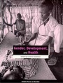 Cover: Gender, Development and Health - Oxfam