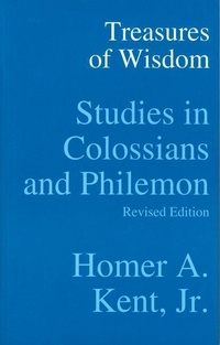 Abbildung von: Treasures of Wisdom: Studies in Colossians and Philemon - Kent Collection