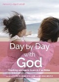 Cover: Day by Day with God January-April 2018 - BRF (The Bible Reading Fellowship)