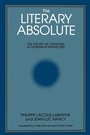 Cover: The Literary Absolute - State University of New York Press