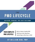 Cover: The PMO Lifecycle - William Dow