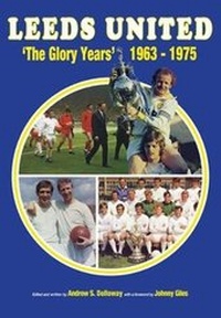 Abbildung von: Leeds United F.C. 1963-1975 - Max Media Publishing Ltd
