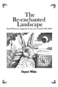 Cover: The Re-enchanted Landscape - Antenna Publications