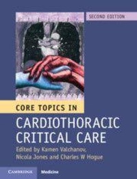 Abbildung von: Core Topics in Cardiothoracic Critical Care - Cambridge University Press
