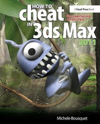 Enlarge image Cover: How to Cheat in 3ds Max 2011 - Routledge