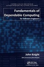 Cover: Fundamentals of Dependable Computing for Software Engineers - CRC Press
