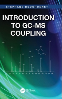 Abbildung von: Introduction to GC-MS Coupling - CRC Press