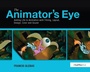 Cover: The Animator's Eye - Routledge