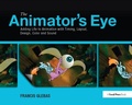 Cover: The Animator's Eye - Routledge