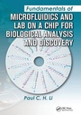 Cover: Fundamentals of Microfluidics and Lab on a Chip for Biological Analysis and Discovery - CRC Press