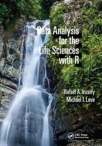 Enlarge image Cover: Data Analysis for the Life Sciences with R - CRC Press
