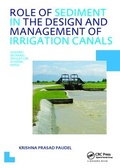 Cover: Role of Sediment in the Design and Management of Irrigation Canals - CRC Press