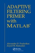Cover: Adaptive Filtering Primer with MATLAB - CRC Press