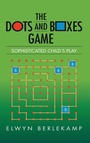 Cover: The Dots and Boxes Game - CRC Press
