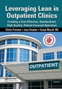 Cover: Leveraging Lean in Outpatient Clinics - CRC Press