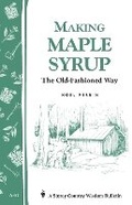 Cover: Making Maple Syrup - Storey Publishing LLC