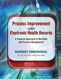 Cover: Process Improvement with Electronic Health Records - CRC Press
