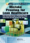 Cover: Mistake Proofing for Lean Healthcare - CRC Press