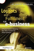Cover: Logistics and Fulfillment for e-business - CRC Press