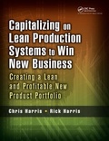 Cover: Capitalizing on Lean Production Systems to Win New Business - CRC Press