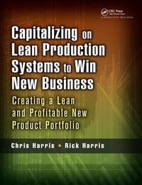 Enlarge image Cover: Capitalizing on Lean Production Systems to Win New Business - CRC Press
